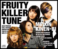 FRUITY KILLER TUNE：