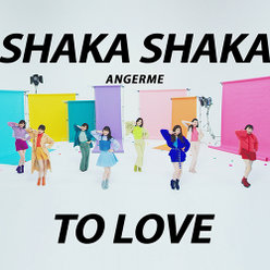 SHAKA SHAKA TO LOVE：