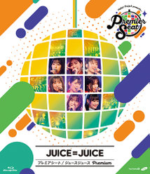 Hello! Project presents...「Premier seat」 ～Juice=Juice Premium～：