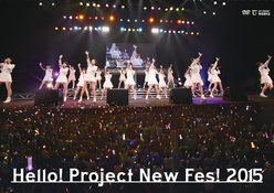 Hello! Project New Fes！2015：