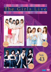 The Girls Live Vol.43：