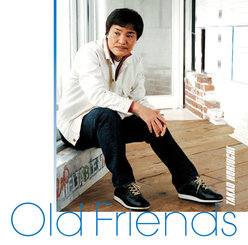 Old Friends：