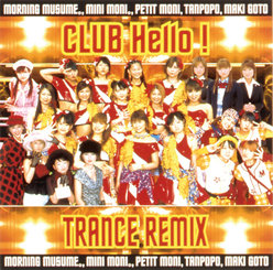 CLUB Hello！ TRANCE REMIX：