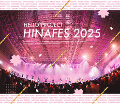 Hello! Project ひなフェス 2025：＜Disc1＞