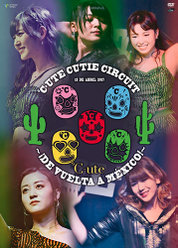 ℃-ute Cutie Circuit 〜¡De vuelta a México!〜：＜Disc1＞
