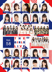 The Girls Live Vol.58：