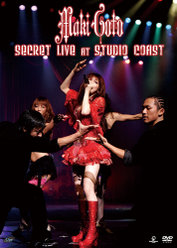 Maki Goto SECRET LIVE at STUDIO COAST：