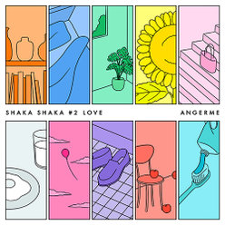 SHAKA SHAKA #2 LOVE カラフルライフ編：