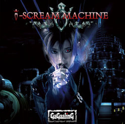 i-SCREAM MACHINE：