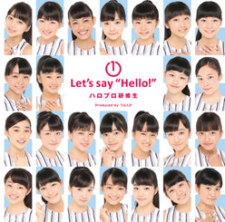 ① Let's say “Hello!”：