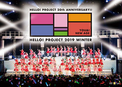 Hello! Project 20th Anniversary!! Hello! Project 2019 WINTER ～YOU & I・NEW AGE～：＜Disc1＞～YOU & I～