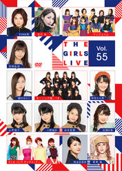 The Girls Live Vol.55：