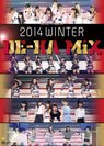 V.A.：Hello! Project 2014 WINTER 〜DE-HA MiX〜