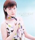 松浦亜弥:THE LAST NIGHT
