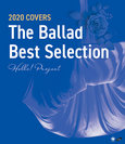 V.A.：Hello! Project 2020 COVERS ～The Ballad Best Selection～
