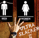 中島卓偉：ULTRA SLACKERⅡ