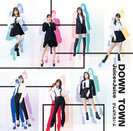 DOWN TOWN/がんばれないよ：【初回生産限定盤SP2】