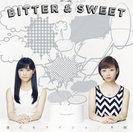 Bitter ＆ Sweet：誰にもナイショ/月蝕