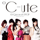 ℃-ute：⑧ Queen of J-POP