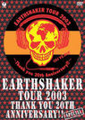 EARTHSHAKER:〜Thank You 20th Anniversary SPECIAL!!〜